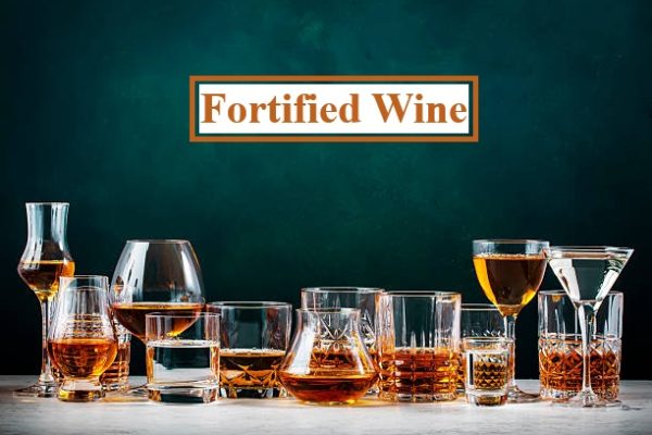 Fortified Wine: A Complete Guide to Flavors History and Enjoyment