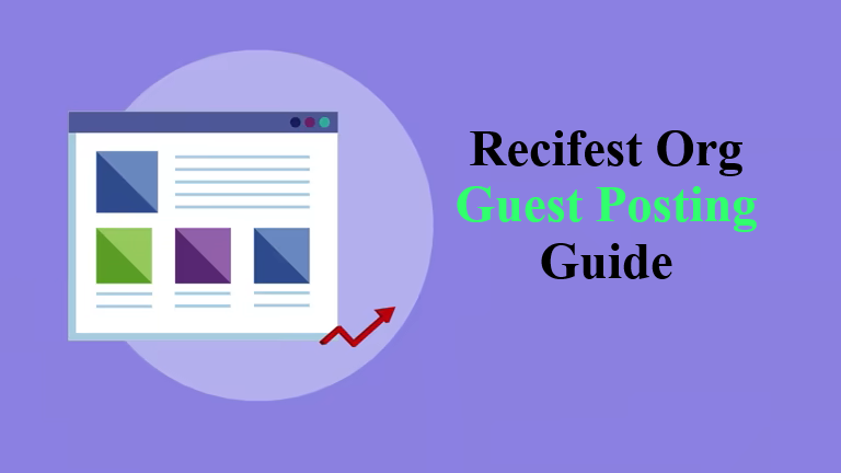 Recifest Org Guest Posting Guide for Authority Backlinks and Traffic Growth