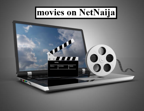 NetNaija Com Movies Introduction.